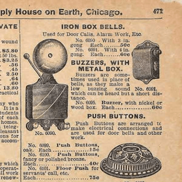 Sears First Electric Buzzer 1897 Fall Catalog Sears First Electric Buzzer 1897 Fall Catalog